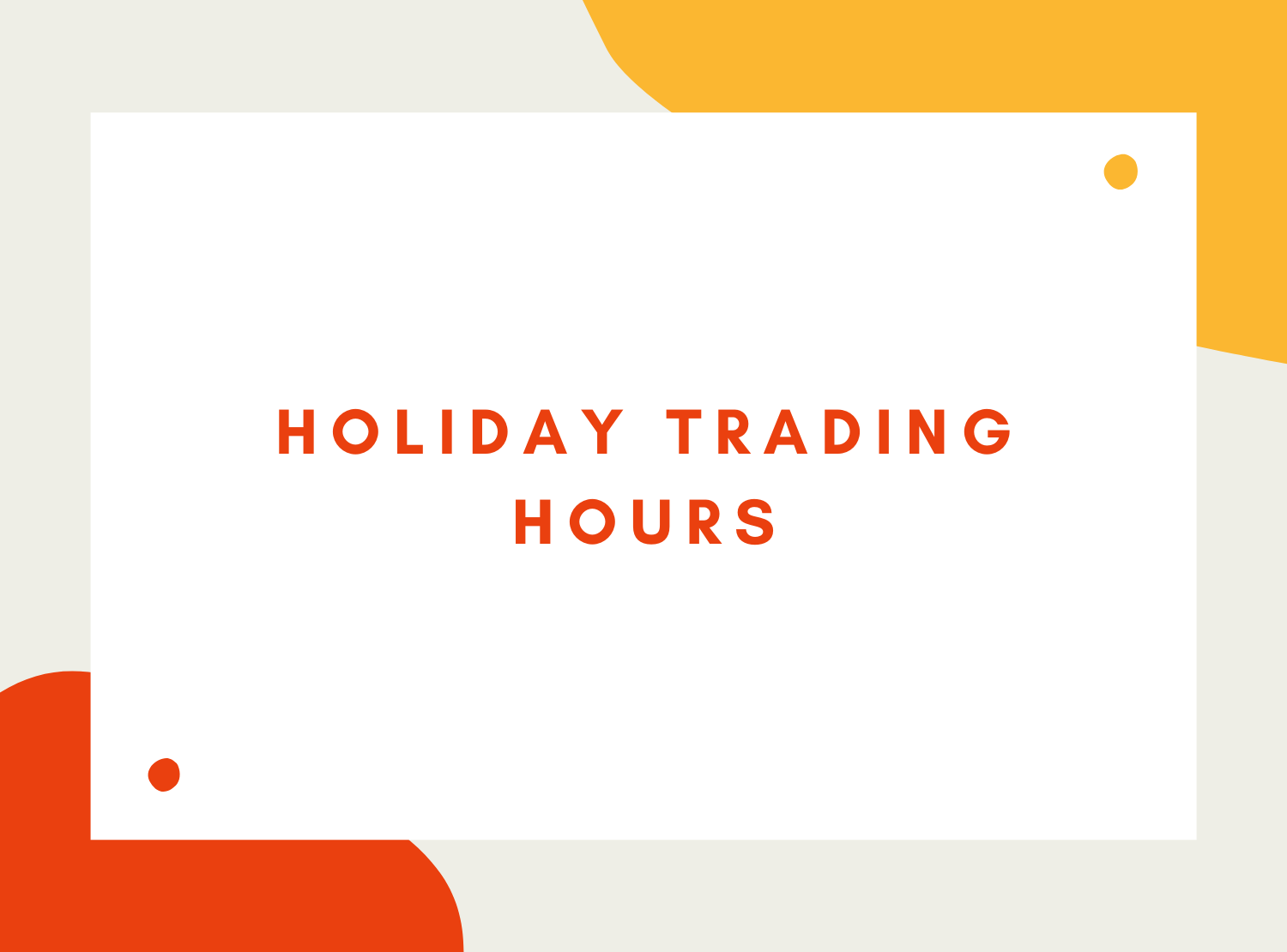 Upcoming Trading Hour Schedule (June 13 & 20, 2022)